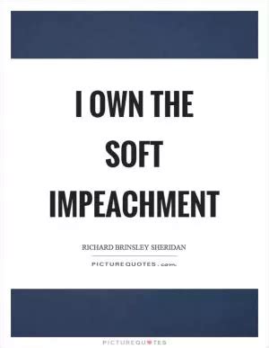 Impeachment Quotes & Sayings | Impeachment Picture Quotes