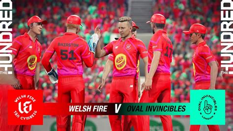 Last Ball Thriller Welsh Fire Vs Oval Invincibles The Hundred 2023