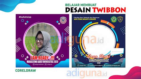 Membuat Sendiri Twibbon Kreatif Adiguna Id