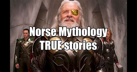 Crazy stories from Norse Mythology : theCHIVE