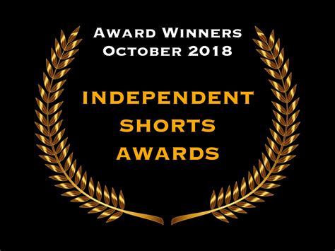 Award Winners Of October 2018 Independent Shorts Awards