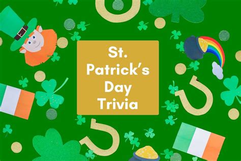 75 Best St Patricks Day Trivia Fun Facts Quiz For 2025