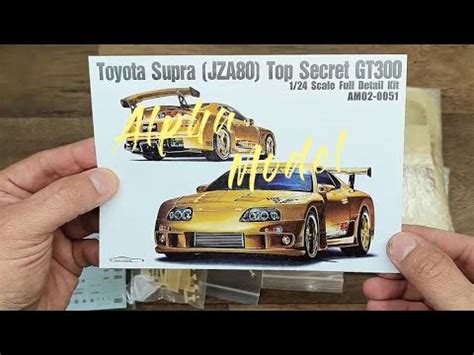 Alpha Model 1 24 Scale Model Unboxing Toyota Supra Top Secret GT300