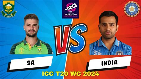 Final South Africa Vs India Icc T20 Cricket World Cup 2024 Match Sa Vs Ind