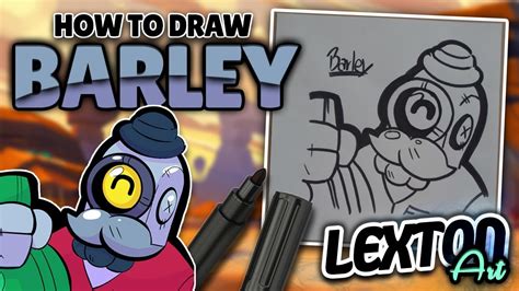 How To Draw Barley Brawl Stars Lextonart Youtube