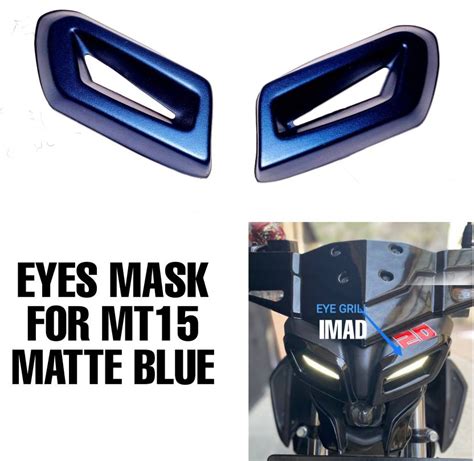 Imad Eyes Mask For Yamaha Mt15 Matte Blue Bike Fairing Kit Price In India Buy Imad Eyes Mask