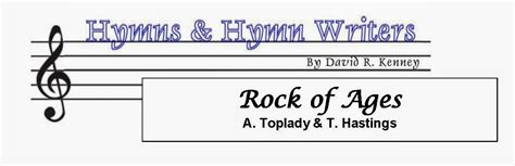 Bully Pulpit: Hymns & Hymn Writers: "Rock of Ages" by David R. Kenney