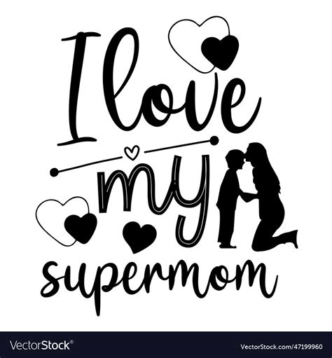 I Love My Supermom Royalty Free Vector Image Vectorstock