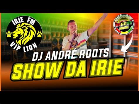 Radiola Irie Fm Vip Lion Comando Total Andr Roots Youtube