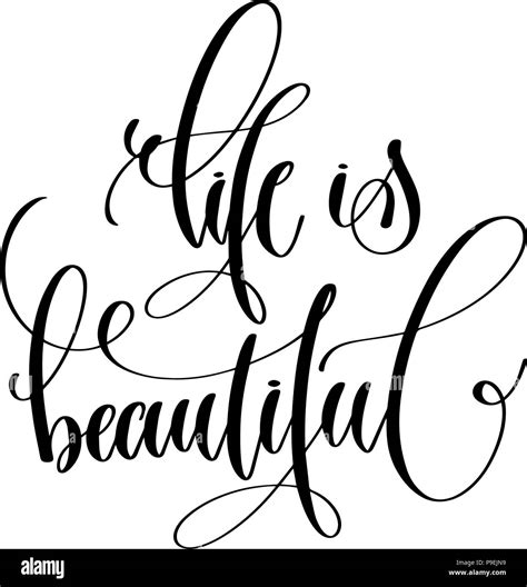 life is beautiful - inspiration black and white hand lettering text ...