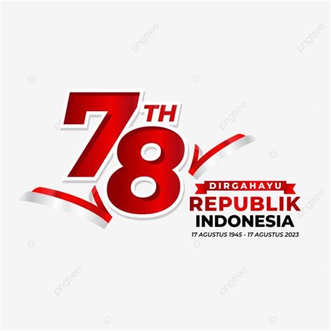 Official Logo Of Hut Ri 78 Year 2023 With Text Indonesian Flag Vector 78th Hut Ri Logo