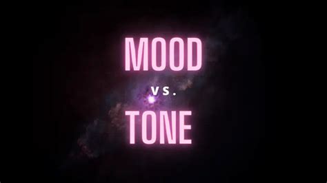 Tone Vs Mood In Writing Whats The Difference And Why Does It Matter