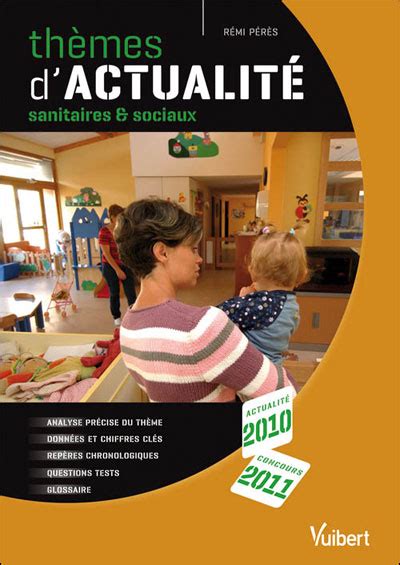 Thèmes d actualités sanitaires et sociaux Edition 2011 broché Rémi