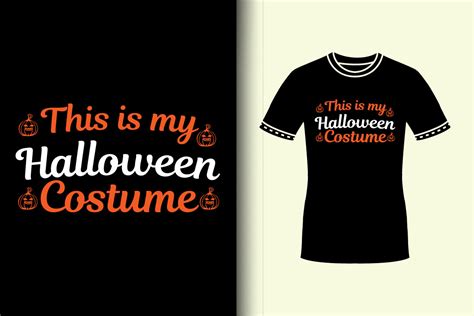 This Is My Halloween Costume Typography Graphic By Experttshirtist · Creative Fabrica