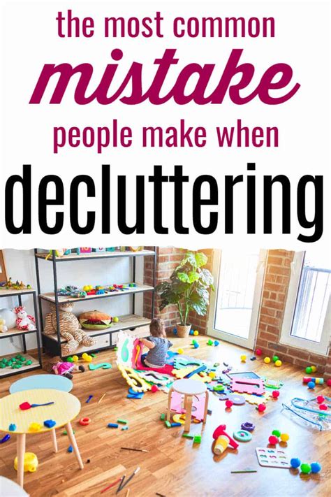 The Most Common Mistake People Make When Decluttering Declutter