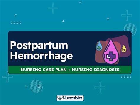 8 Postpartum Hemorrhage Nursing Care Plans Postpartum Hemorrhage