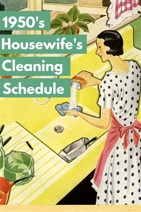 1950s Cleaning Schedule Extreme Housewife Edition Artofit