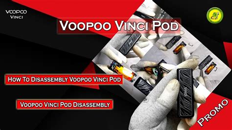 VOOPOO Vinci Pod Disassembly How To Disassembly VOOPOO Vinci Pod