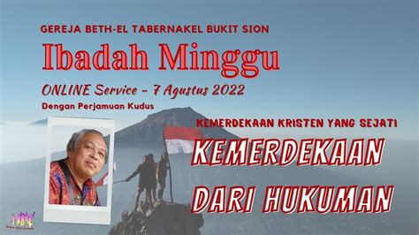 SERMON Ibadah Minggu 14 Agustus 2022 PERJAMUAN KUDUS YouTube