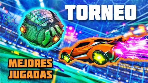 Ganando Torneo En Rocket League Competitivo Mejores Momentos Youtube