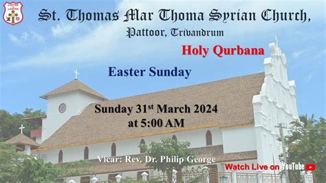 Easter Sunday Holy Qurbana Live St Thomas Mar Thoma Syrian Church