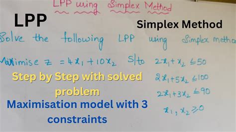 Lpp With Simplex Method Maximization Model With Constraints Youtube