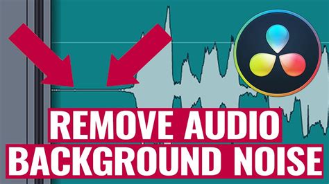 How To Remove Audio Background Noise In Davinci Resolve Noise