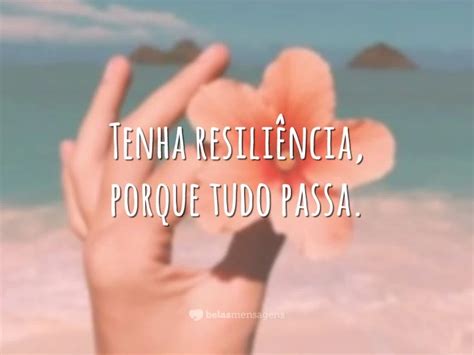 35 frases de resiliência para encarar a vida força e esperança