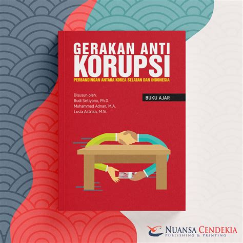 Gerakan Anti Korupsi Nuansa Cendekia