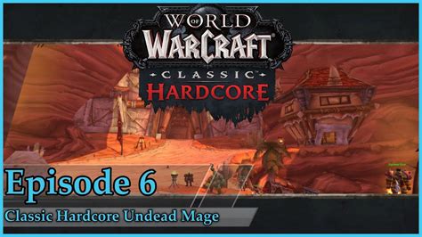 Mage Classic World Of Warcraft Hardcore Playthrough Ep 6 Level 18