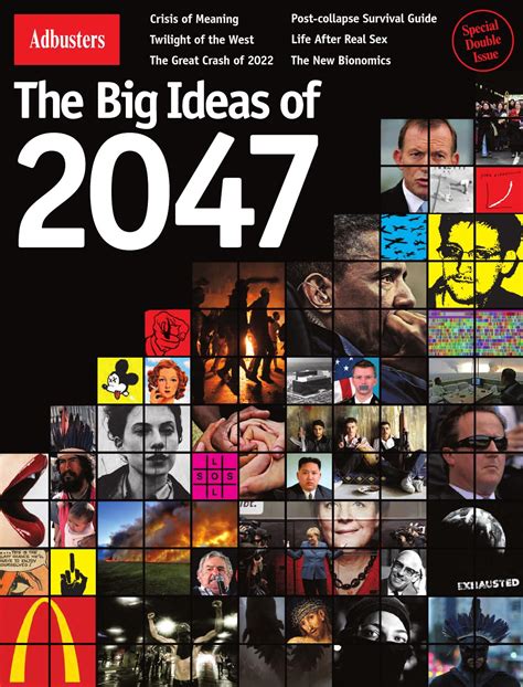 Adbusters The Big Ideas Of 2047 By Adbusters Magazine Issuu