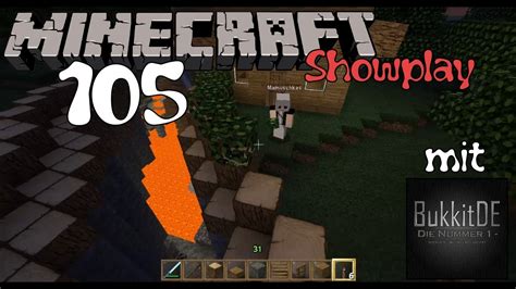 Let s ShowPlay Minecraft 105 Deutsch HD Jetzt wird s heiß mit