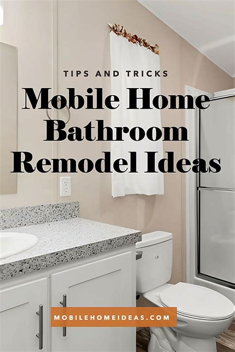 10 Mobile Home Bathroom Remodel Ideas: Transform Your Space