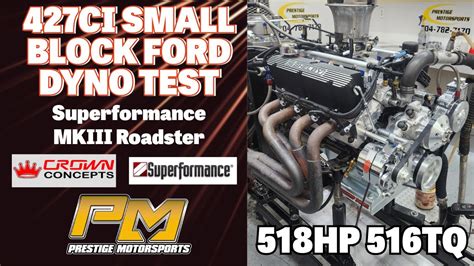 Hp Ci Small Block Ford Dyno Test For Crown Concepts Superformance