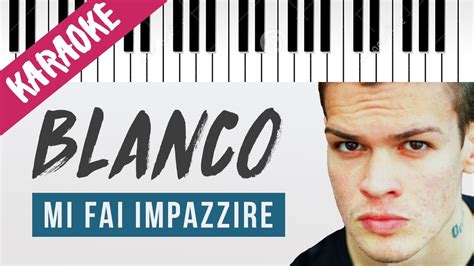 BLANCO Sfera Ebbasta MI FAI IMPAZZIRE Piano Karaoke Con Testo