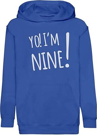 Fabulous Hoodie Sweat à Capuche Enfant Yo I m Nine Anniversaire