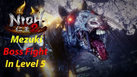 Nioh Mezuki Boss Fight In Level Ps Pro Youtube