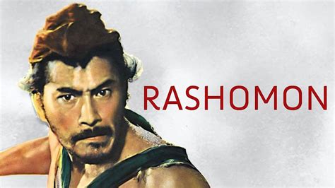 Rashomon Filmkritik Akira Kurosawa Youtube