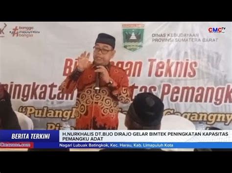 H Nurkhalis Dt Bijo Dirajo Gelar Bimtek Peningkatan Kapasitas Pemangku