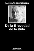 De La Brevedad De La Vida Lucio Anneo S Neca Textos Info