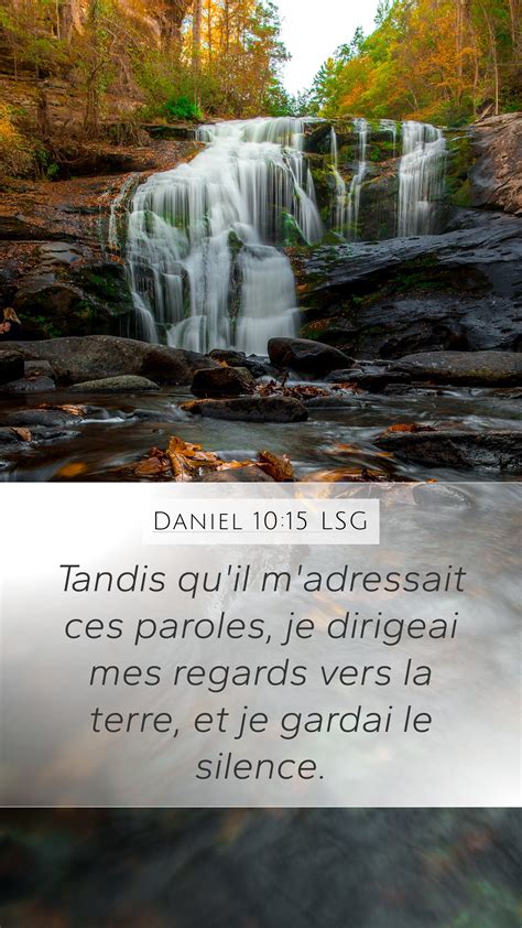 Daniel 10 15 LSG Mobile Phone Wallpaper Tandis Qu Il M Adressait Ces