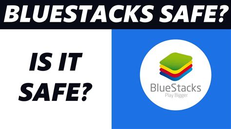 Is Bluestacks Safe Youtube