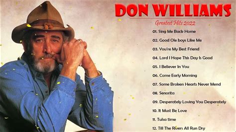 Don Williams Top Songs Don Williams Greatest Hits [full Album] Best Of Songs Don Williams