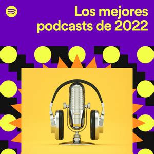 Los Mejores Podcasts De Playlist By Spotify Spotify