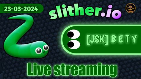 Slither Io Live Stream JSK B E T Y JSK SLither YT LiVE 21 12