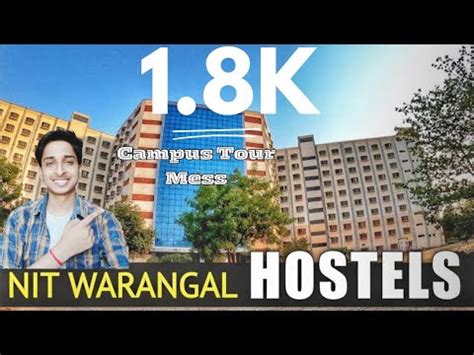 NIT Warangal 1 8k Hostel Hostel Tour Campus Tour Mess Tour