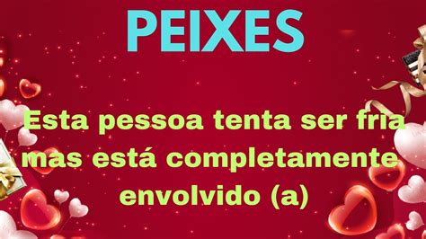 PEIXES ESTA PESSOA PENSA MUITO EM VC NÃO AGUENTA MAIS ESCONDER O