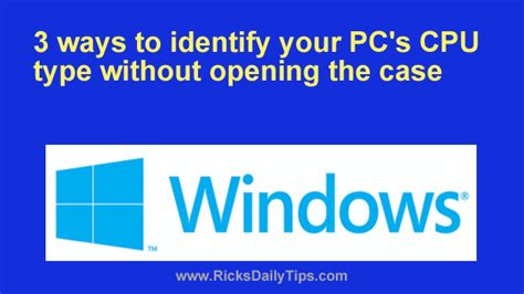 ways  quickly identify  pcs cpu type