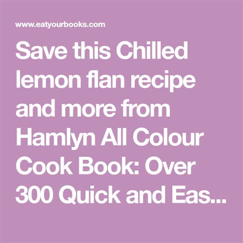 The Words Save This Chilled Lemon Fan Recipe And More From Hammy All Color Cook Book Over 300