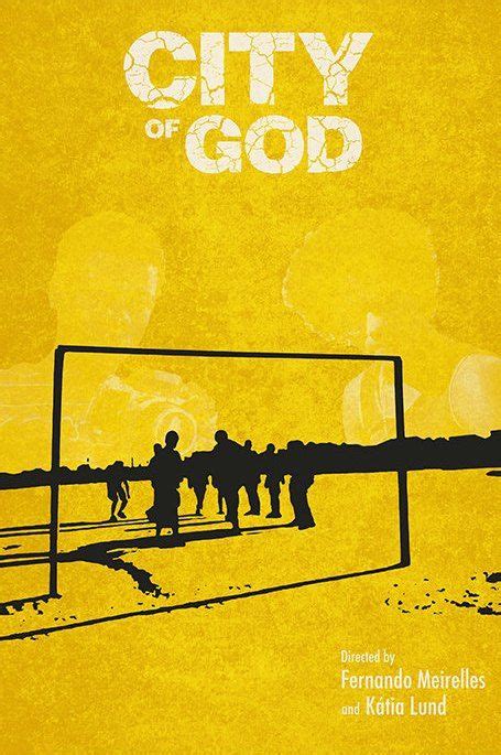 City Of God 2002 Film Posters Art Movie Posters Minimalist Cinema Posters Cool Posters